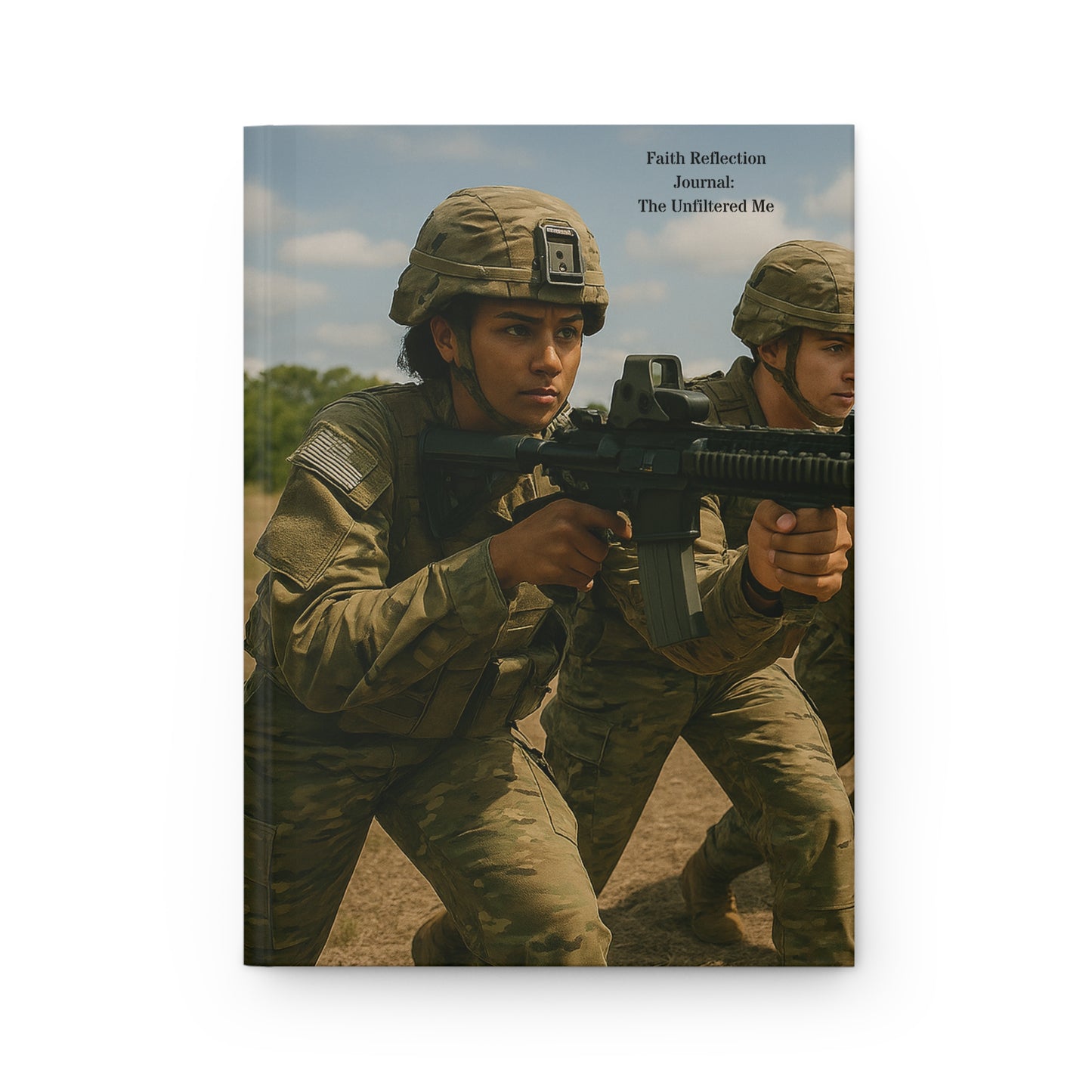 The Unfiltered Me: Journals Of The Journey- The Soldier 2