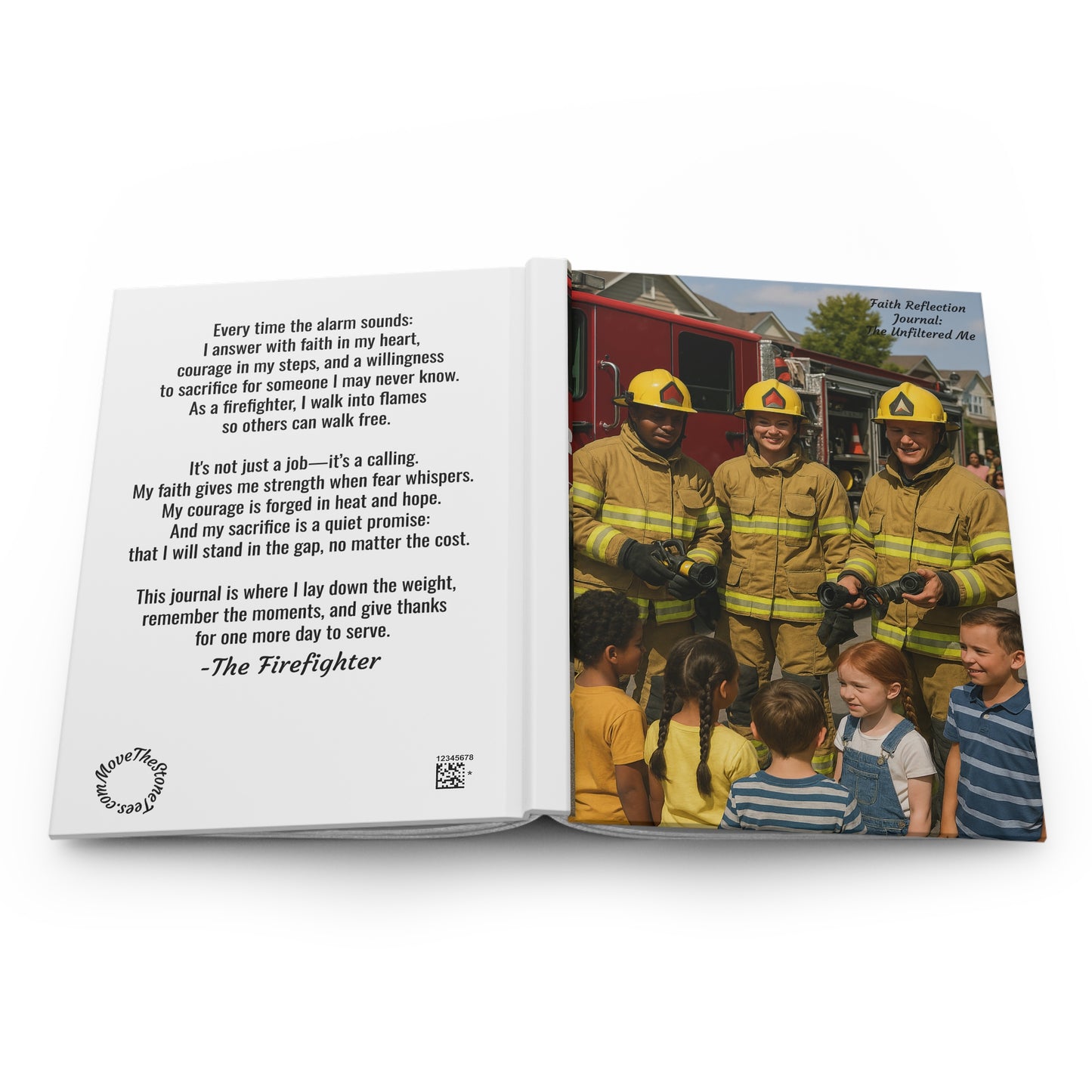 Reflection Journal: The Unfiltered Me- Firefighters