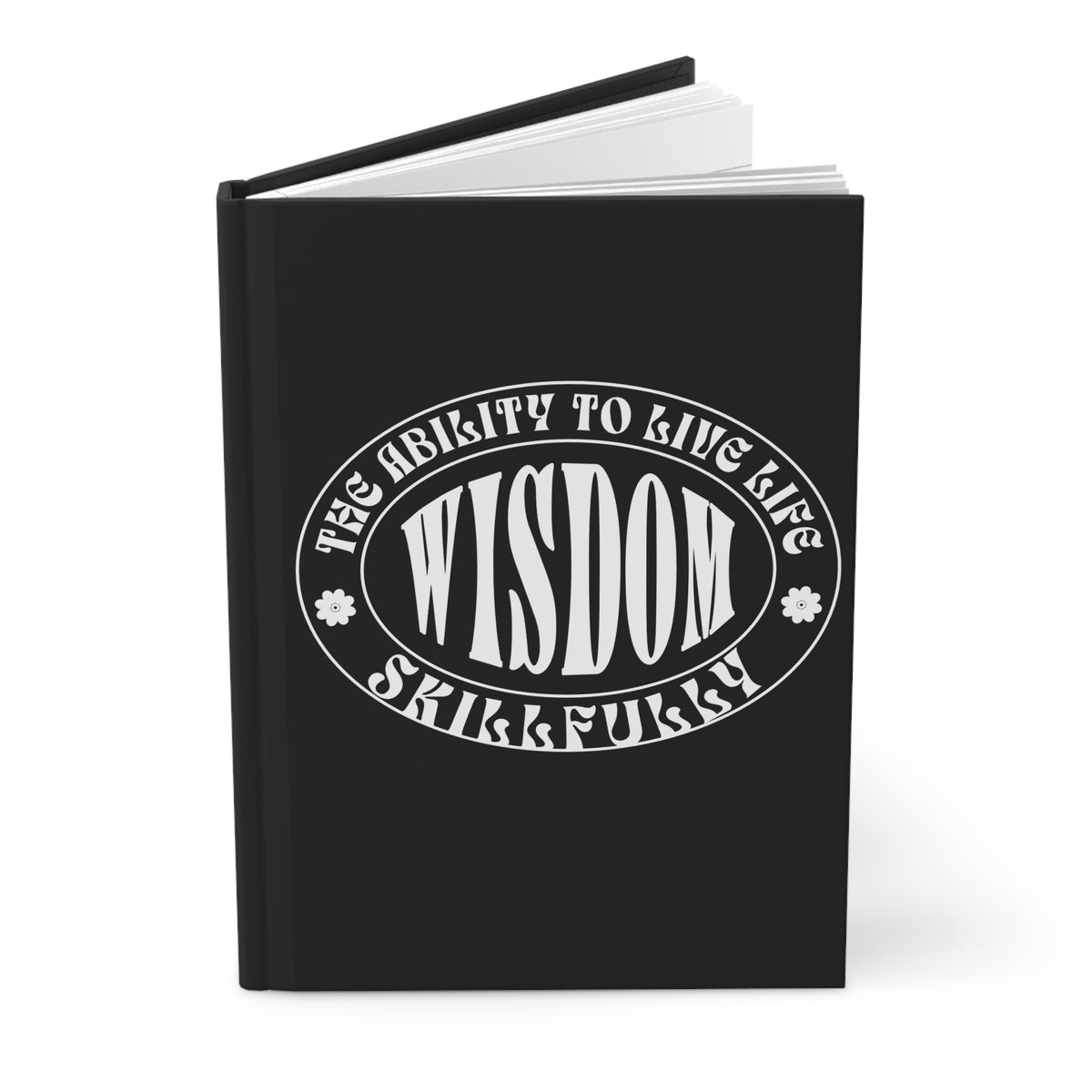 The Unfiltered Me: Journals Of The Journey- Wisdom