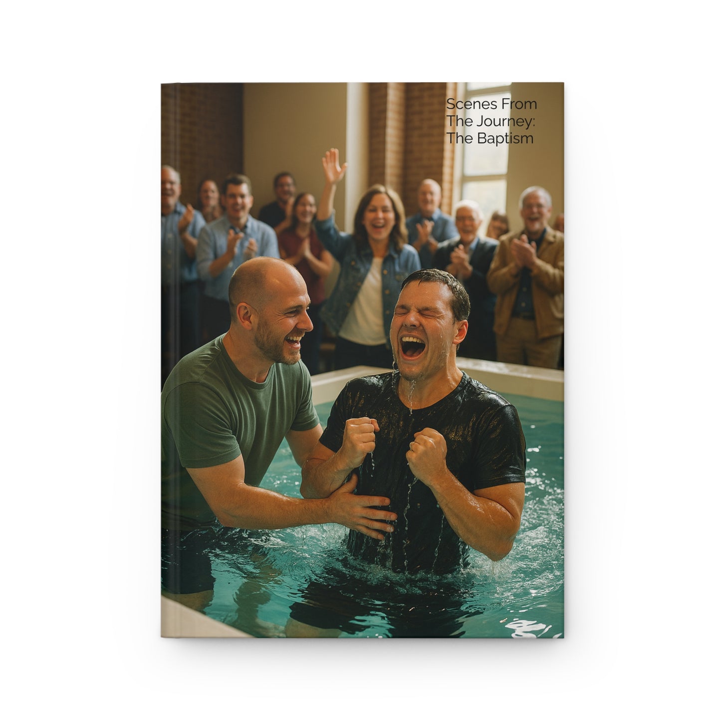 The Unfiltered Me: Scenes From The Journey- The Baptism 2
