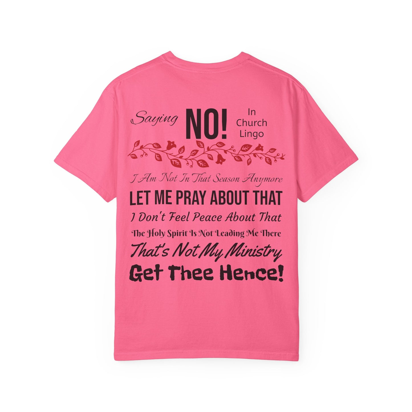 Saying No! In Church Lingo-Unisex Garment-Dyed T-shirt