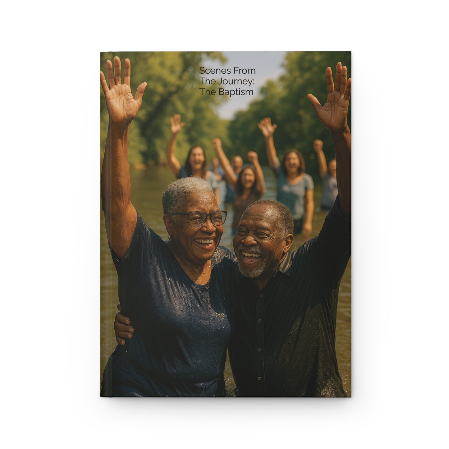 The Unfiltered Me: Scenes From The Journey- The Baptism 10