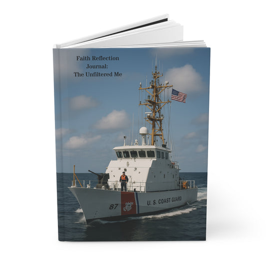 The Unfiltered Me: Journals Of The Journey- The Coast Guardsmen