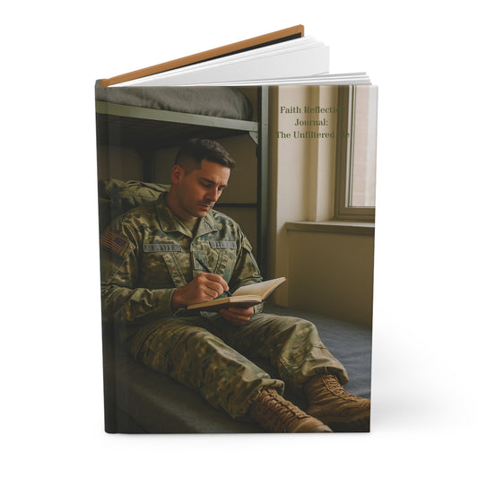 The Unfiltered Me: Journals Of The Journey- The Soldier