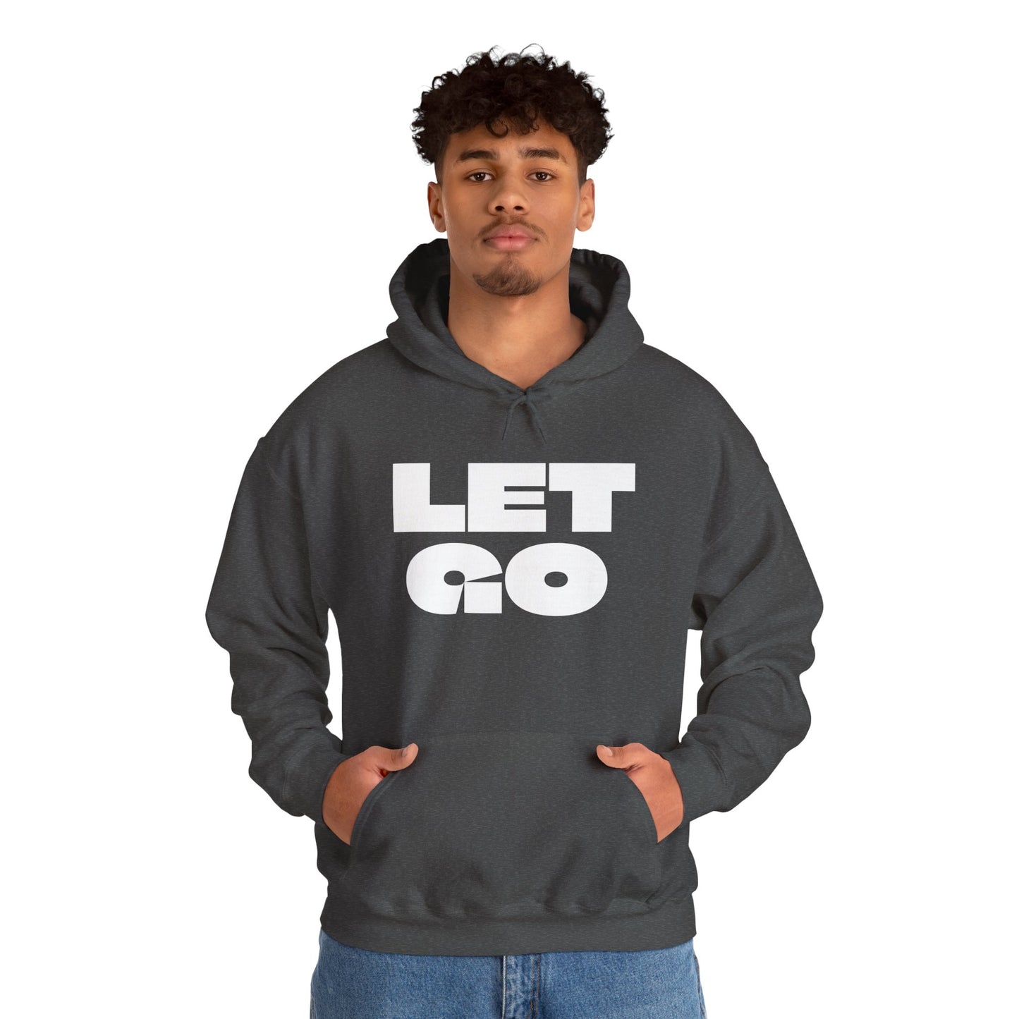 Let Go Unisex Heavy Blend™ Hooded Sweatshirt- White Letters