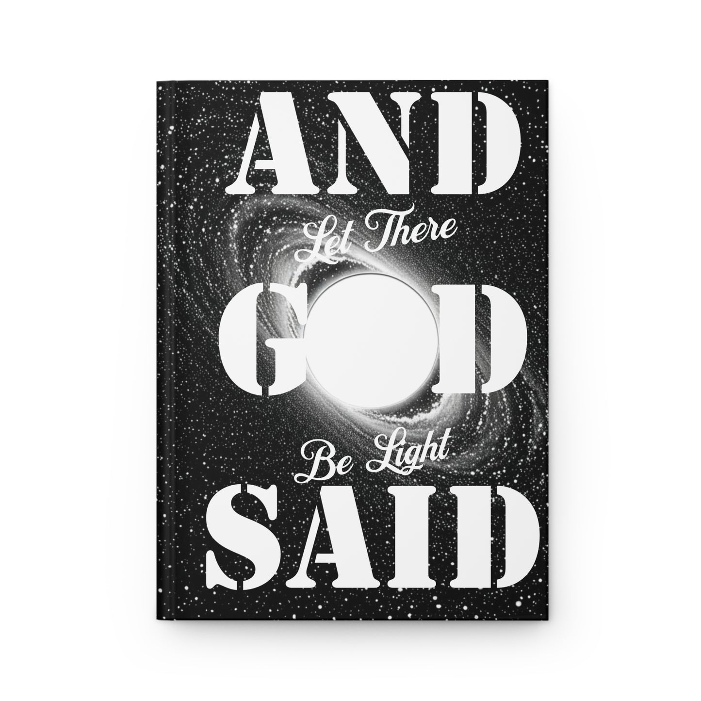 Read Me For Yourself: A Faith Reflection Journal- And God Said