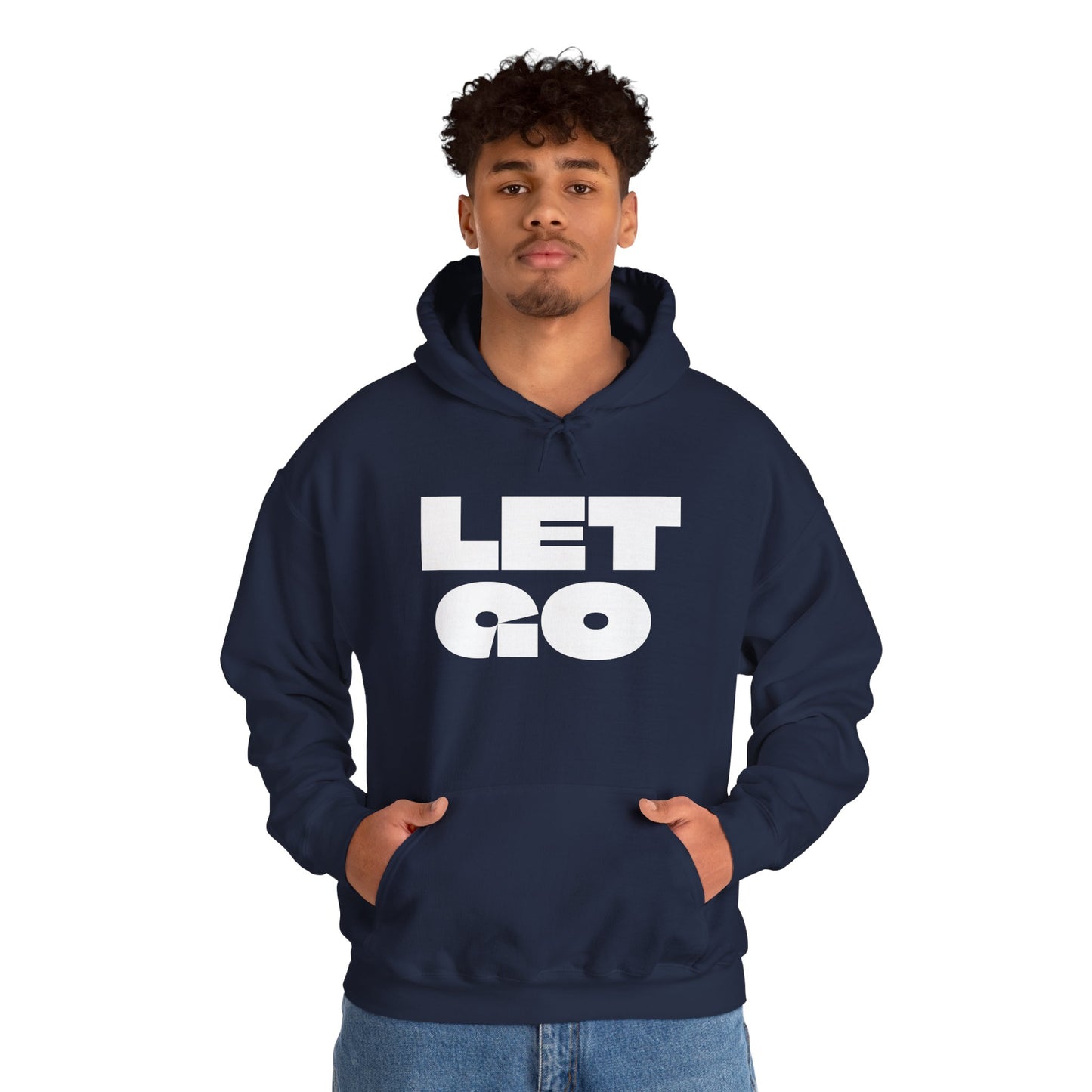 Let Go Unisex Heavy Blend™ Hooded Sweatshirt- White Letters