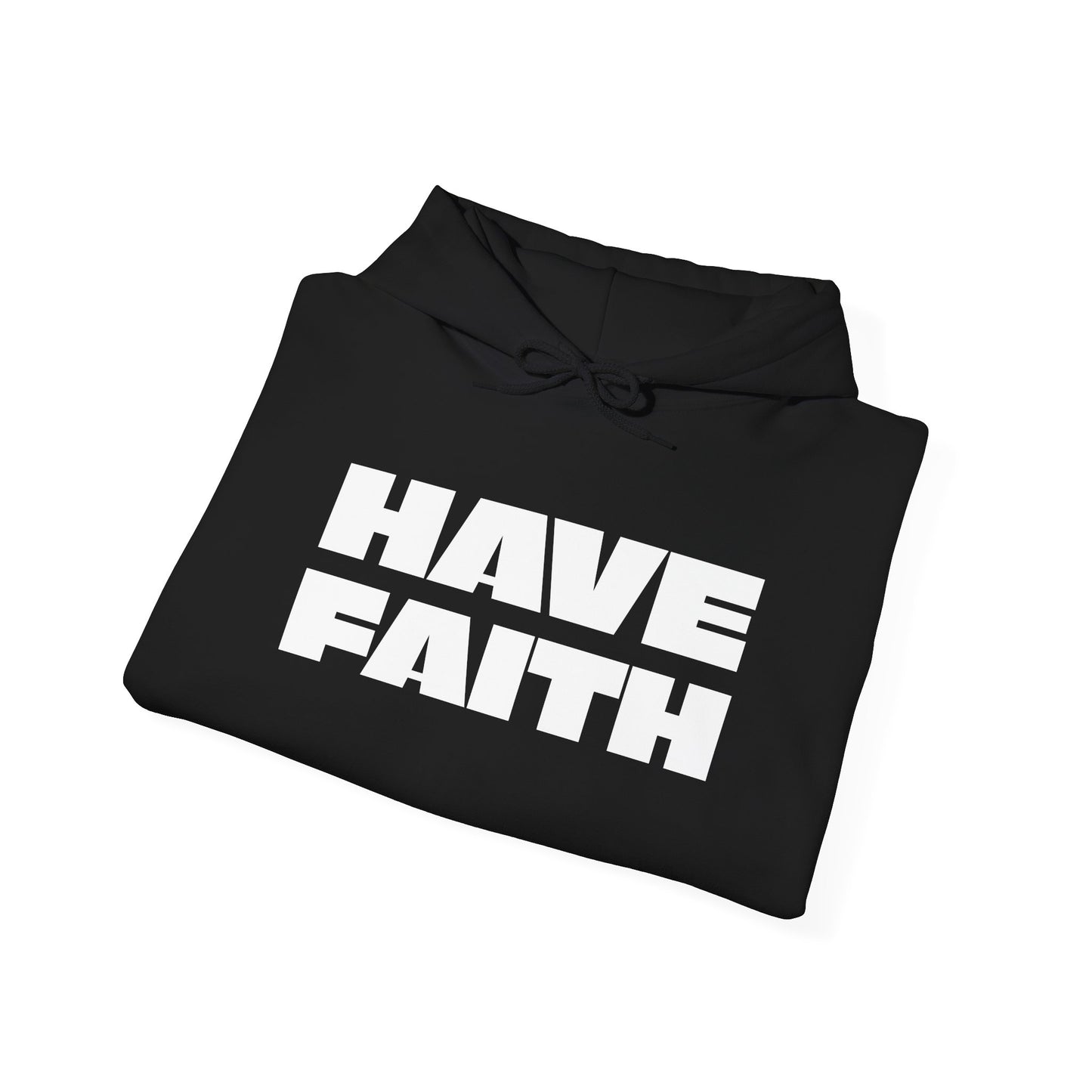 Have Faith Unisex Heavy Blend™ Hooded Sweatshirt- White Letters