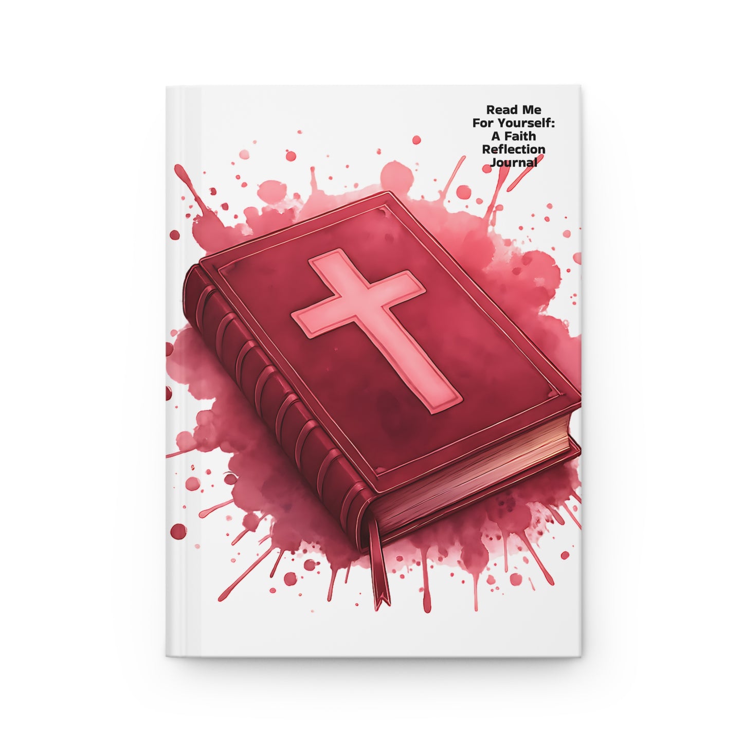 Read Me For Yourself: A Faith Reflection Journal- Raspberry