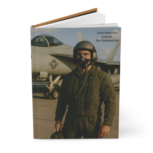 The Unfiltered Me: Journals Of The Journey- The Pilot