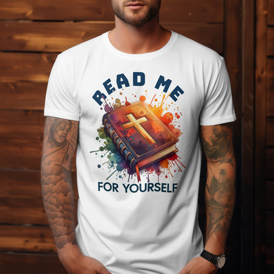 Read Me For Yourself Unisex T-shirt- Dynamic Multicolor (White Tee)