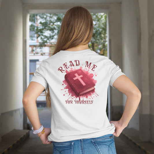 Read Me For Yourself Unisex T-shirt- Dynamic Raspberry (White Tee)