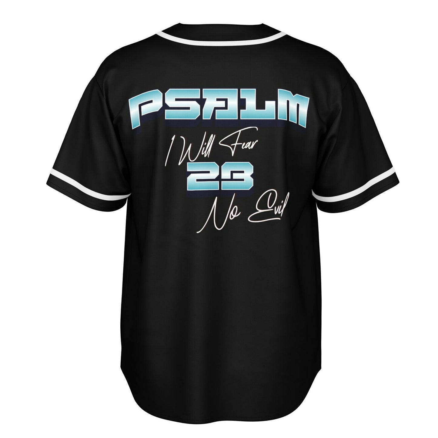 MTST: REVERSIBLE Baseball Jersey - Psalm 23- I Will Fear No Evil-Turquoise Sleeve/Black Trim & Black Sleeves/White Trim